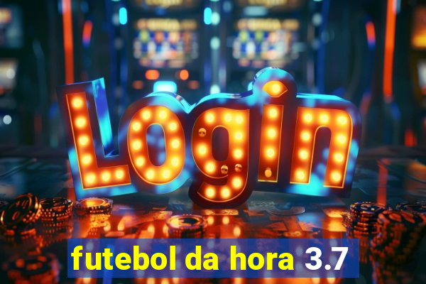 futebol da hora 3.7